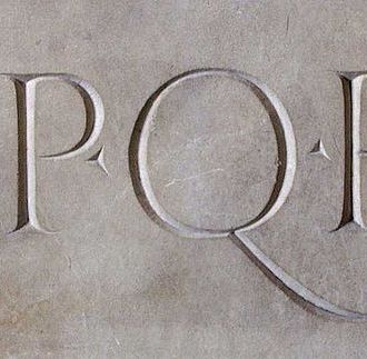 SPQR- Latin: Senātus Populusque Rōmānus, "The Roman Senate and People", or more freely as "The Senate and People of Rome." Associated often with the Semper Fidelis tatoo (always faithful) of the US Marines