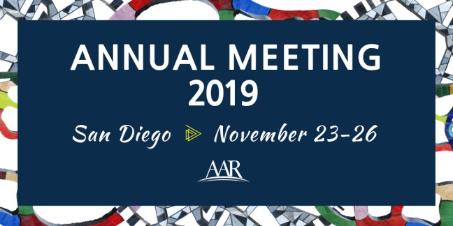 Annual Meeting 2019, San Diego, November 23-26 AAR