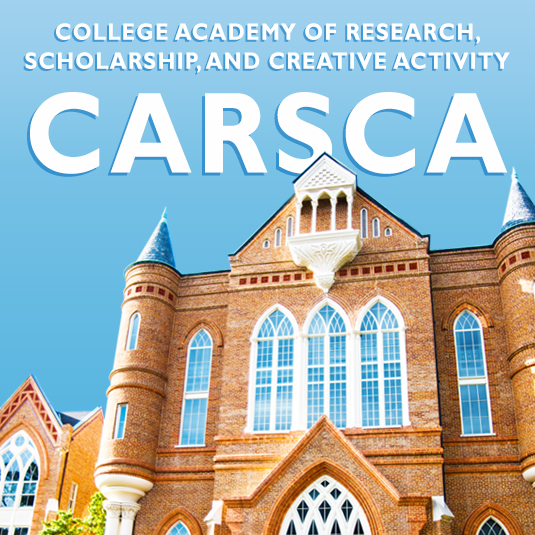 "College Academy of Scholarship and Creative Acvity: CARSCA" is written against a blue sky and an image of Clark Hall.